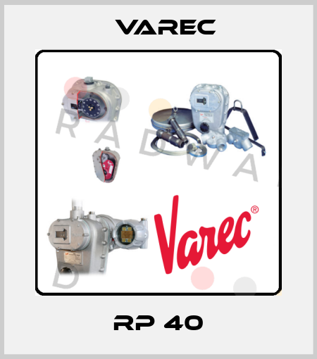 RP 40 Varec