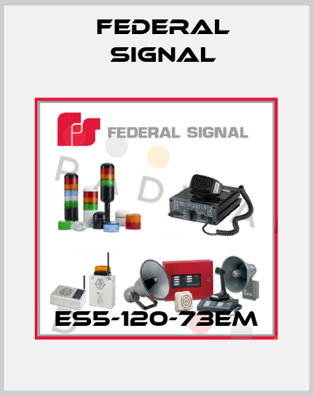ES5-120-73EM FEDERAL SIGNAL