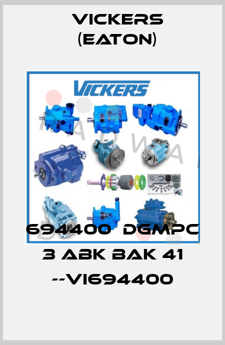 694400  DGMPC 3 ABK BAK 41 --VI694400 Vickers (Eaton)