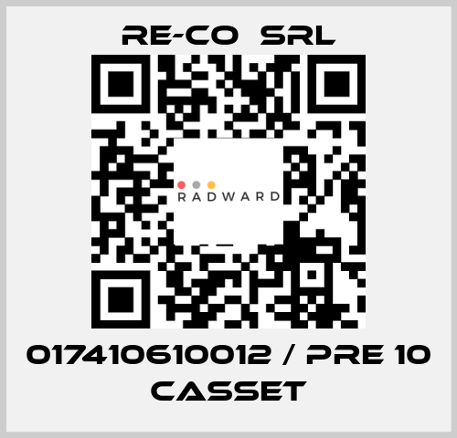 017410610012 / PRE 10 CASSET RE-CO  SRL