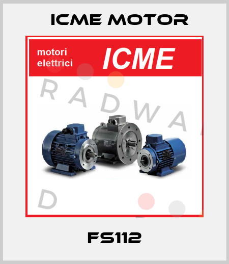 FS112 Icme Motor