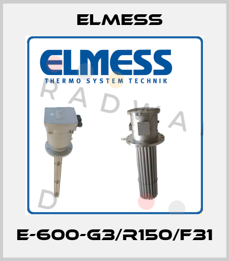 E-600-G3/R150/F31 Elmess