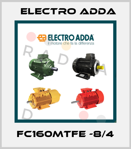 FC160MTFE -8/4 Electro Adda
