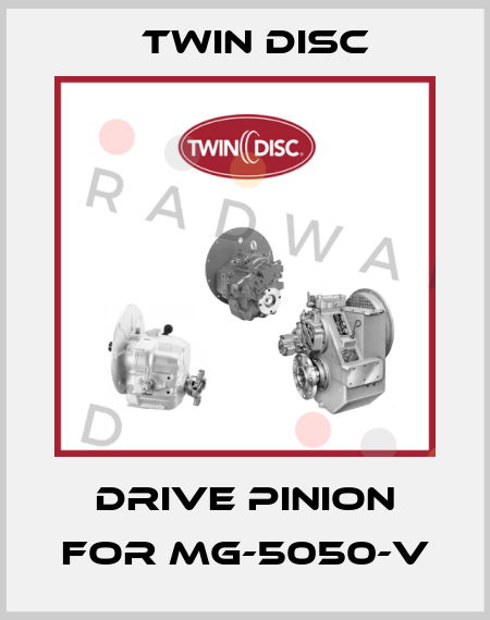drive pinion for MG-5050-V Twin Disc