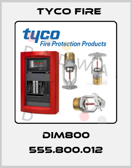 DIM800 555.800.012 Tyco Fire