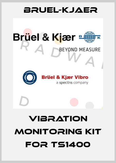vibration monitoring kit for TS1400 Bruel-Kjaer