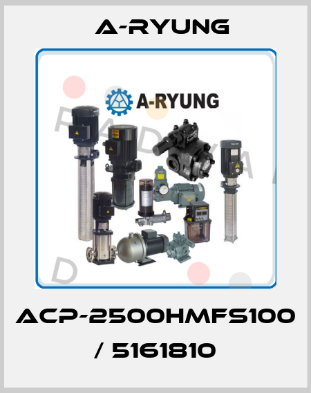 ACP-2500HMFS100 / 5161810 A-Ryung