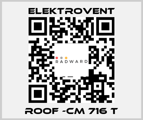 ROOF -CM 716 T ELEKTROVENT