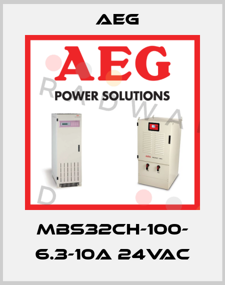 MBS32CH-100- 6.3-10A 24VAC AEG