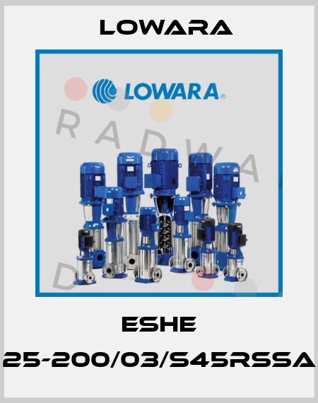 ESHE 25-200/03/S45RSSA Lowara