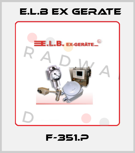 F-351.P E.L.B Ex Gerate