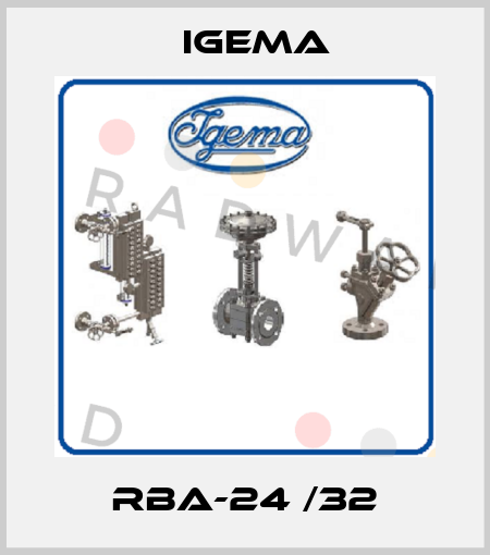 RBA-24 /32 Igema
