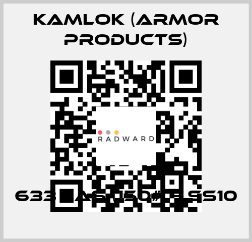 633 LAS (150#) – SS10 KAMLOK (Armor Products)