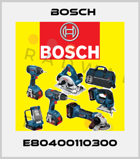 E80400110300 Bosch