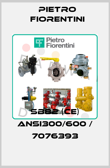 SB82 (CE) ANSI300/600 / 7076393 Pietro Fiorentini