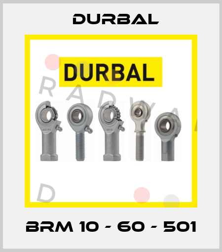 BRM 10 - 60 - 501 Durbal