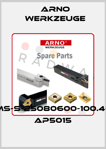 AMS-S-25080600-100.40R AP5015 ARNO Werkzeuge