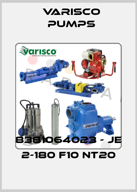 8381064023 - JE 2-180 F10 NT20 Varisco pumps