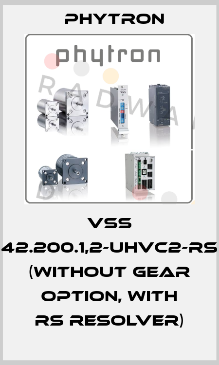 VSS 42.200.1,2-UHVC2-RS (without gear option, with RS resolver) Phytron