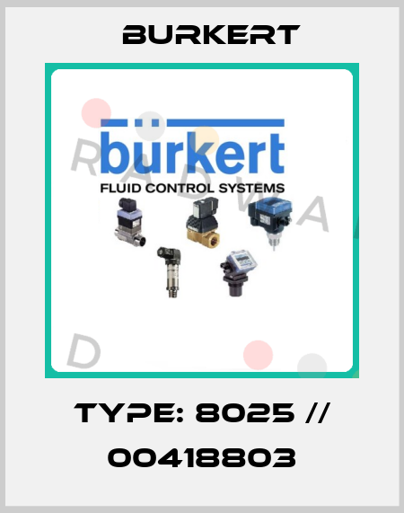 Type: 8025 // 00418803 Burkert