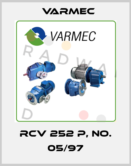 RCV 252 P, No. 05/97 Varmec