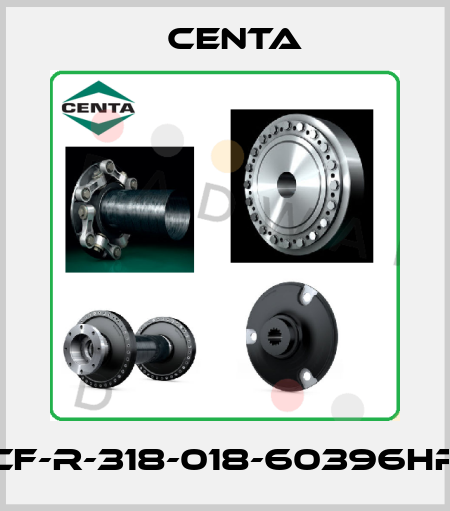CF-R-318-018-60396HR Centa