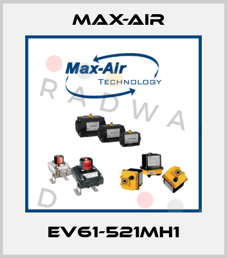 EV61-521MH1 Max-Air