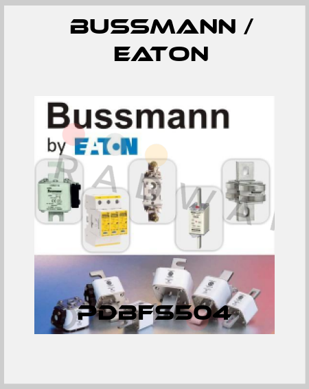 PDBFS504 BUSSMANN / EATON