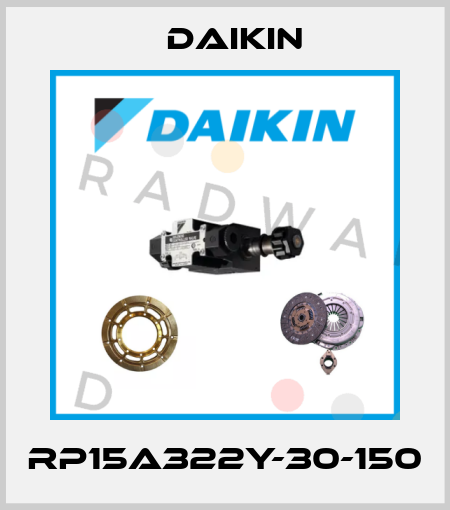RP15A322Y-30-150 Daikin