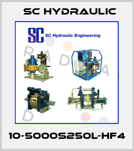 10-5000S250L-HF4 SC Hydraulic