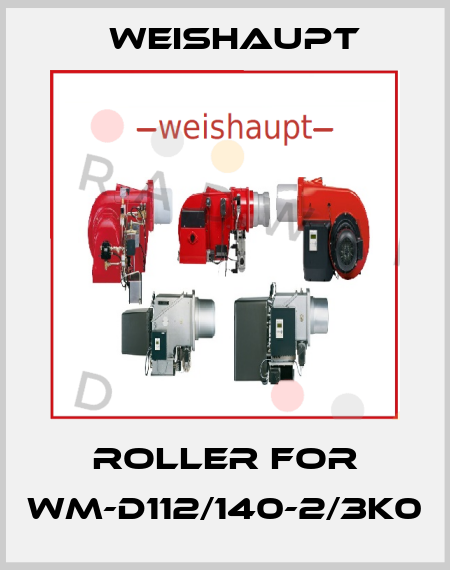 roller for WM-D112/140-2/3K0 Weishaupt