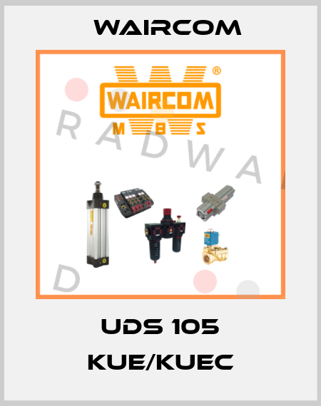 UDS 105 KUE/KUEC Waircom
