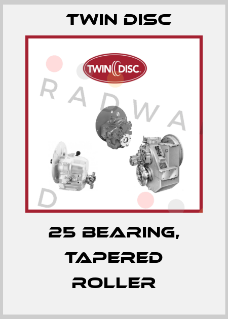 25 Bearing, Tapered Roller Twin Disc