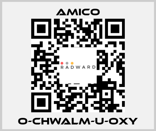O-CHWALM-U-OXY AMICO
