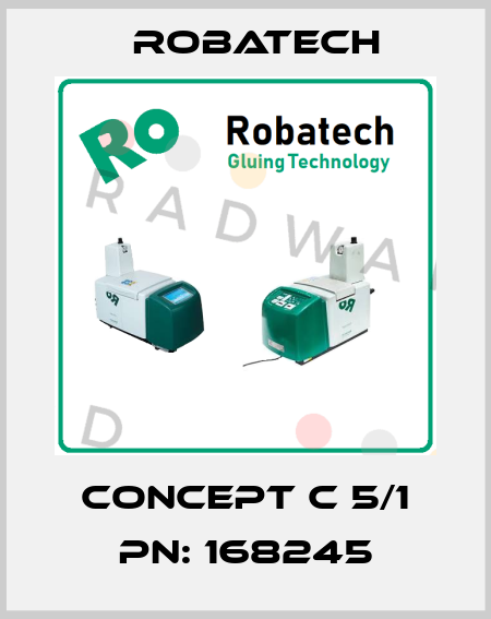 CONCEPT C 5/1 pn: 168245 Robatech