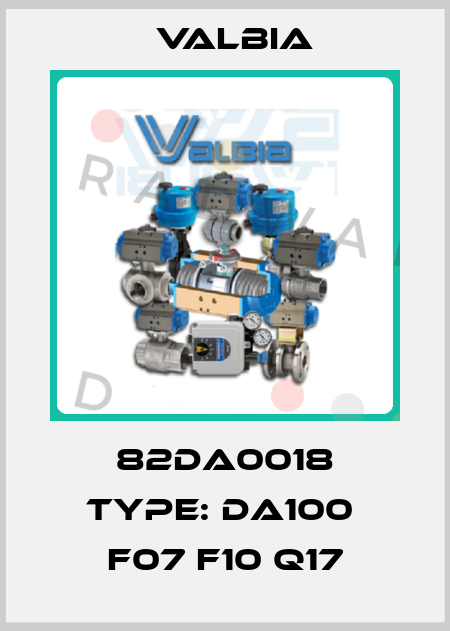 82DA0018 Type: DA100  F07 F10 Q17 Valbia
