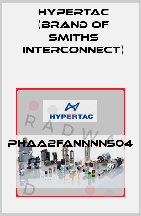 PHAA2FANNNN504 Hypertac (brand of Smiths Interconnect)