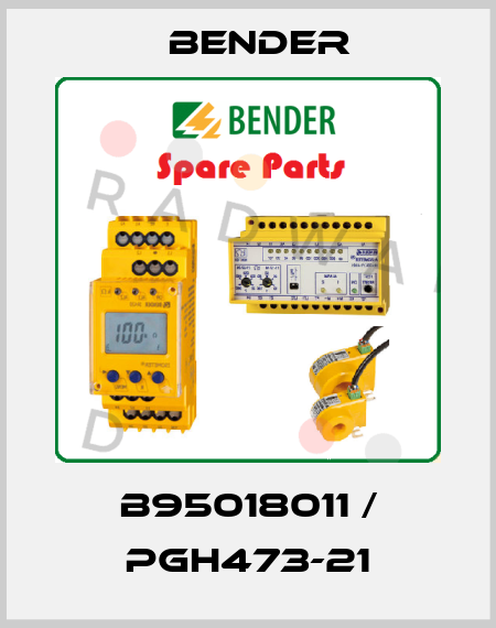 B95018011 / PGH473-21 Bender