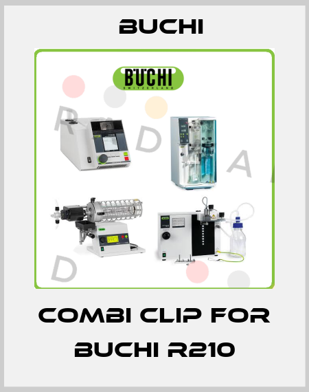 combi clip for BUCHI R210 Buchi