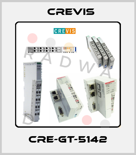 CRE-GT-5142 Crevis
