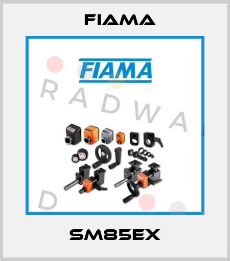 SM85EX Fiama