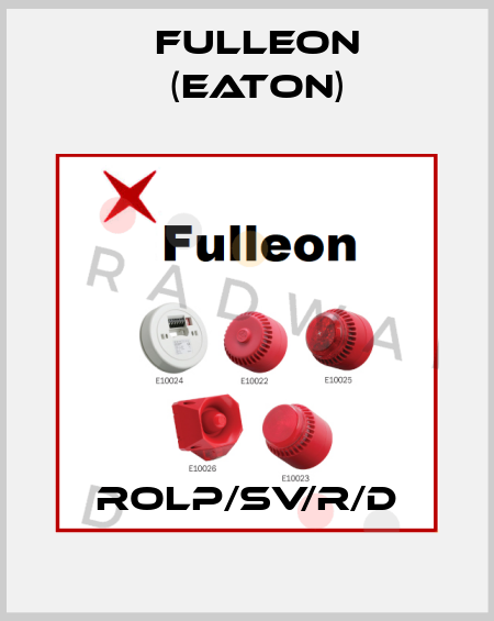 ROLP/SV/R/D Fulleon (Eaton)