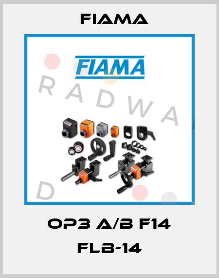 OP3 A/B F14 FLB-14 Fiama