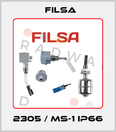 2305 / MS-1 IP66 Filsa