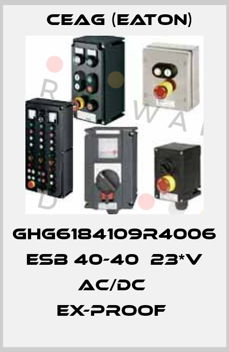 GHG6184109R4006  ESB 40-40  23*V AC/DC  ex-proof  Ceag (Eaton)