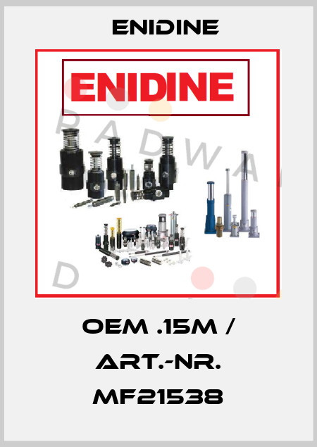 OEM .15M / Art.-Nr. MF21538 Enidine