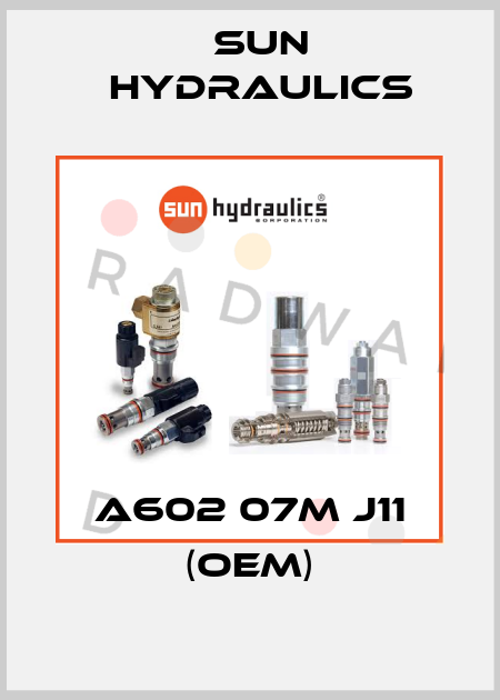 A602 07M J11 (OEM) Sun Hydraulics