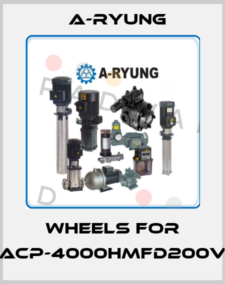 wheels for ACP-4000HMFD200V A-Ryung