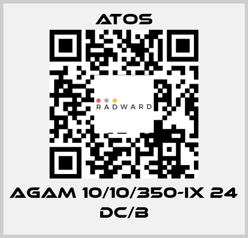 AGAM 10/10/350-IX 24 DC/B Atos