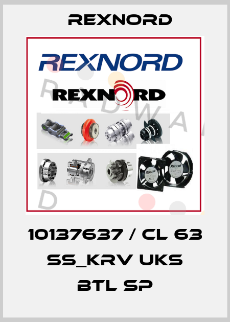 10137637 / CL 63 SS_KRV UKS BTL SP Rexnord